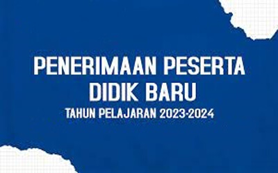Penerimaan Peserta Didik Baru (PPDB) 2023/ 2024